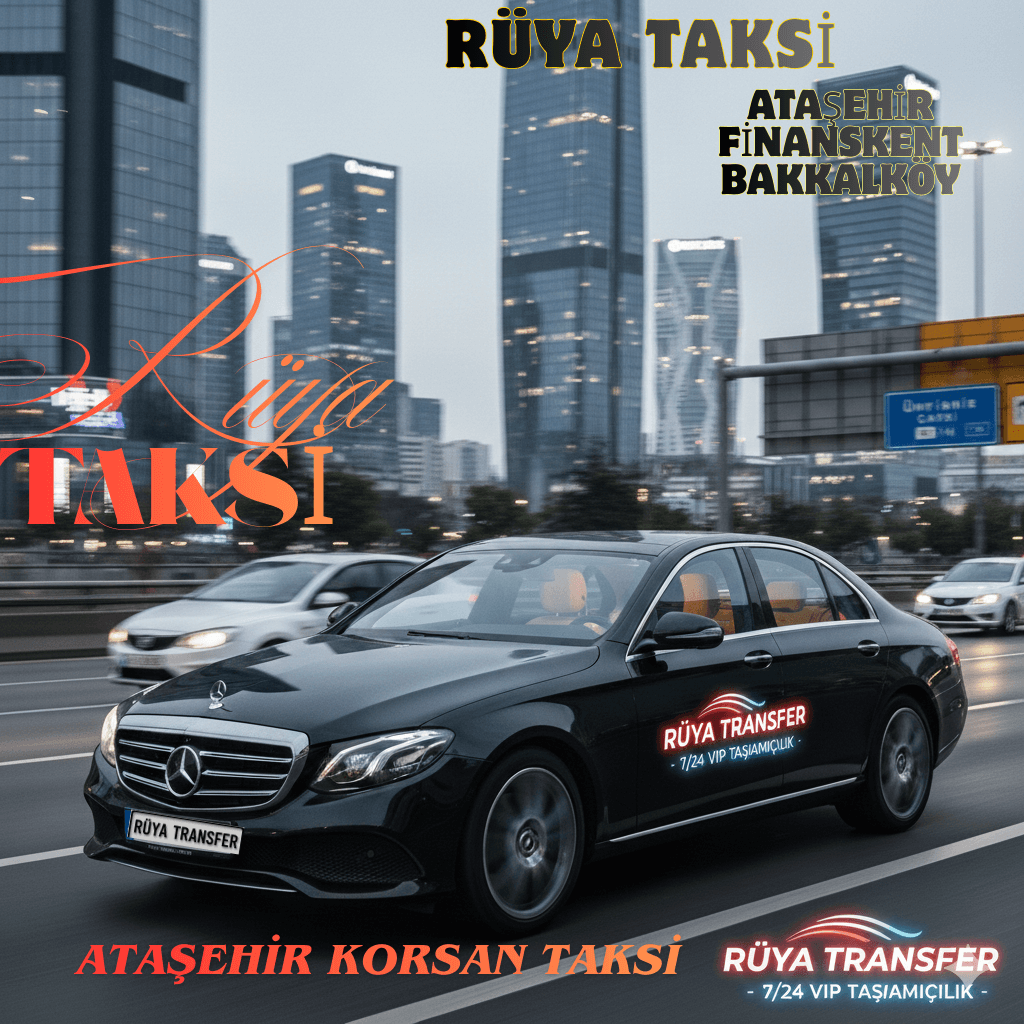 Ataşehir Korsan Taksi Rüya Transfer