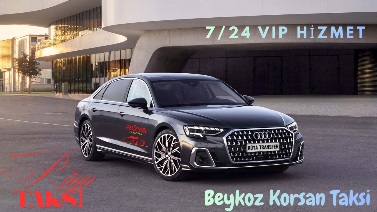Beykoz Korsan Taksi Rüya Transfer Hizmetleri