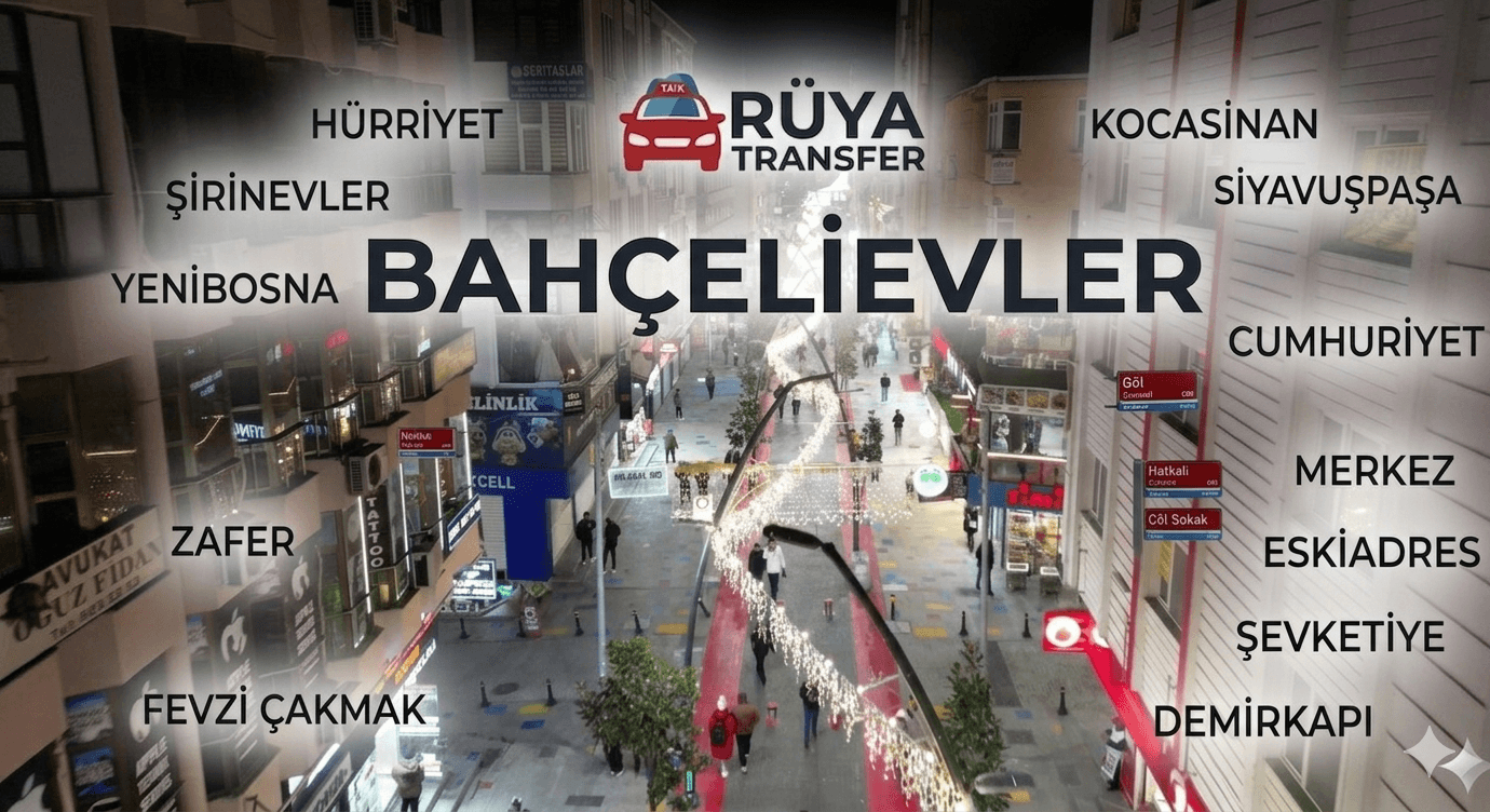 Bahçelievler korsan taksi hizmet bölgeleri Şirinevler Yenibosna Siyavuşpaşa Kocasinan