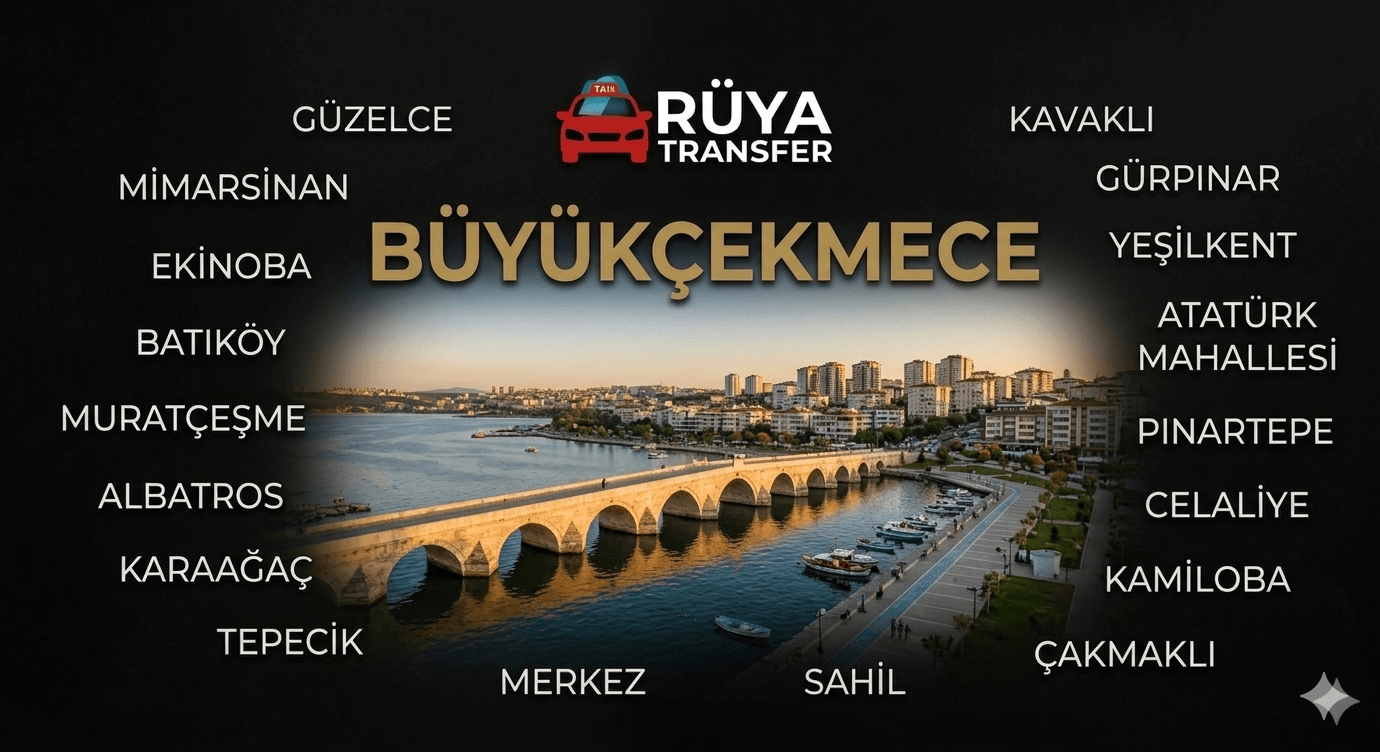 Büyükçekmece en yakın korsan taksi hizmet bölgeleri haritası - Rüya Transfer